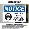 thumbnail image 3 of (2 Pack) Save Your Eyes Wear Eye Protection OSHA Notice Sign 7 Inch X 5 Inch Vinyl Label Decal Sticker Weather Resistant, UV Protected for Workplace, Business, and Construction Site,, 3 of 7