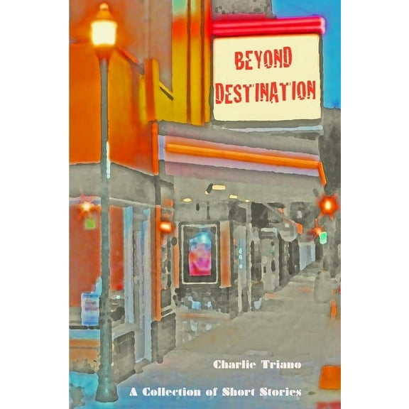Beyond Destination (Paperback)