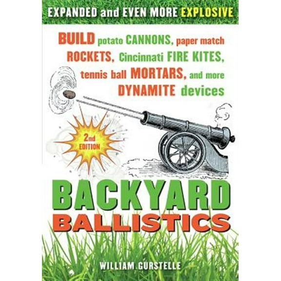 Pre-Owned Backyard Ballistics (Paperback) 1613740646 9781613740644