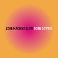 thumbnail image 4 of Gordon Downie - Coke Machine Glow: Songwriters' Cabal - 20th Anniversary Edition [Audio Vinyl + CD], 4 of 4
