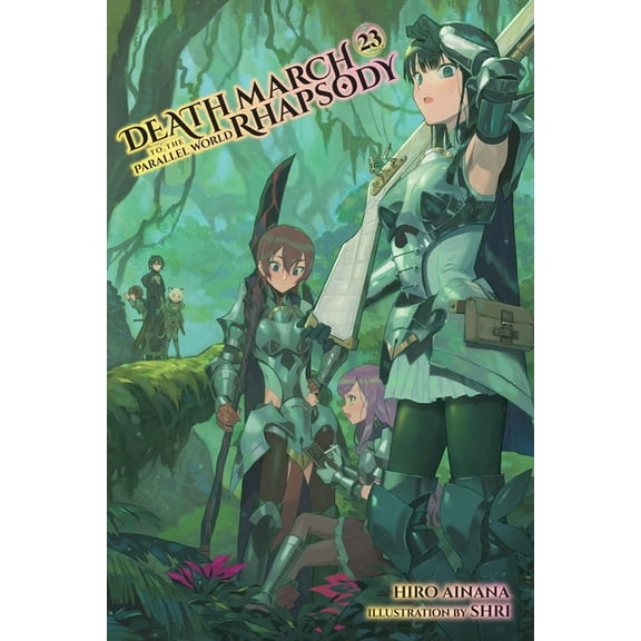 Death March to the Parallel World Rhapso Death March to the Parallel World Rhapsody, Vol. 23 (Light Novel): Volume 23, Book 23, (Paperback)