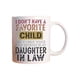 thumbnail image 5 of Tazas Vintage No tengo hijo favorito Hija Taza Taza letras, 5 of 5
