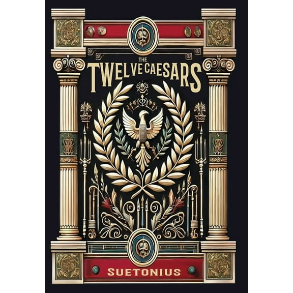 The Twelve Caesars (Collector's Edition) (Laminated Hardback with Jacket), (Hardcover)
