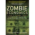 thumbnail image 2 of Pre-Owned Zombie Economics: A Guide to Personal Finance (Paperback) 1583334270 9781583334270, 2 of 2