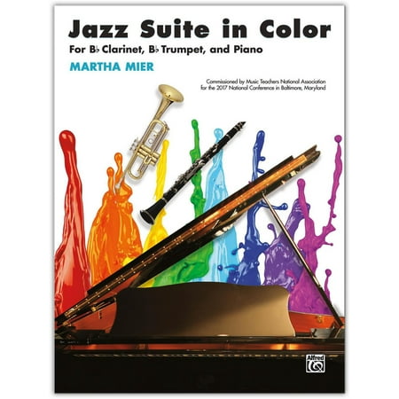 - Alfred Jazz Suite in Color B-flat Clarinet, B-flat Trumpet & Piano Intermediate