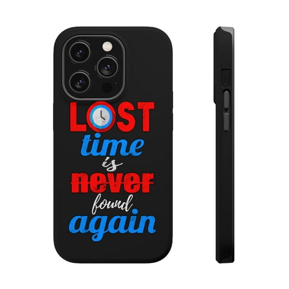 DistinctInk Tough Case for Apple iPhone 15 PRO (6.1" Screen), Compatible with MagSafe Charging - Lost Time Never Found Again