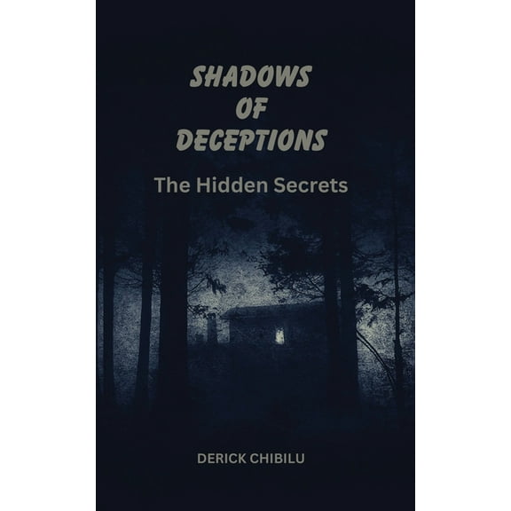 Shadows of Deception the Hidden Secrets, (Paperback)