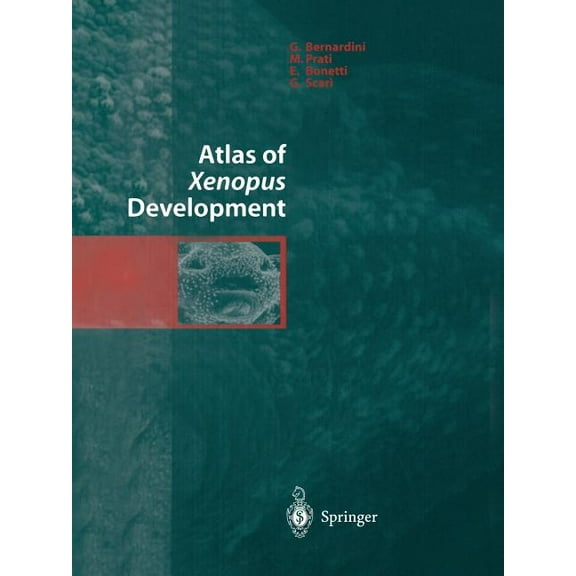 Atlas of Xenopus Development, (Paperback)