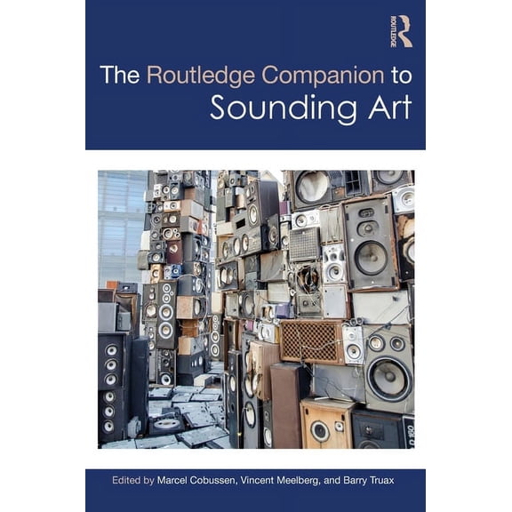 Routledge Music Companions The Routledge Companion to Sounding Art, (Hardcover)