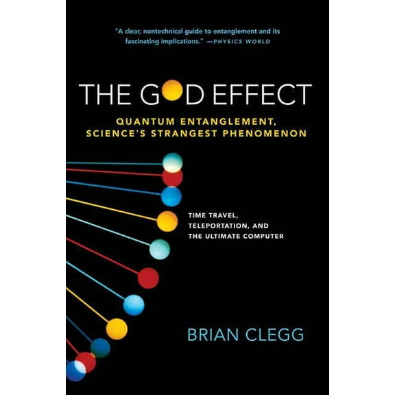 God Effect: Quantum Entanglement, Science's Strangest Phenomenon, (Paperback)