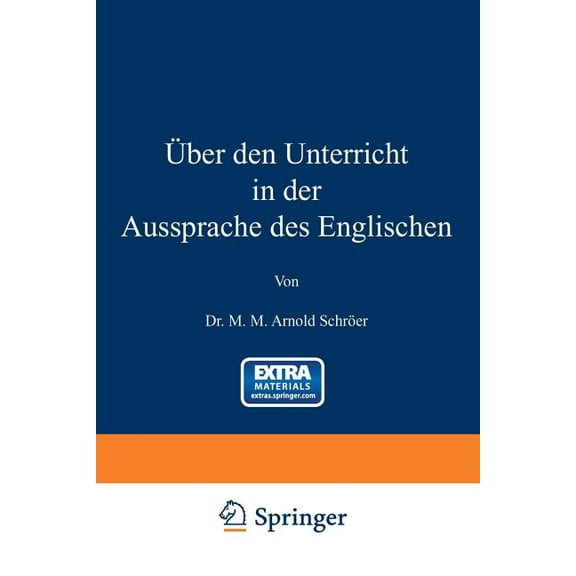 Ãber Den Unterricht in Der Aussprache Des Englischen, (Paperback)