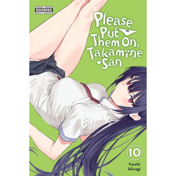 Please Put Them On, Takamine-San Please Put Them On, Takamine-San, Vol. 10, Book 10, (Paperback)
