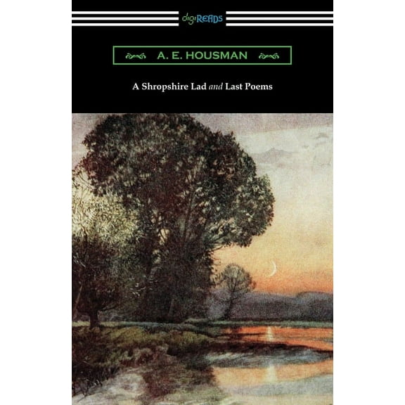 A Shropshire Lad and Last Poems (Paperback)