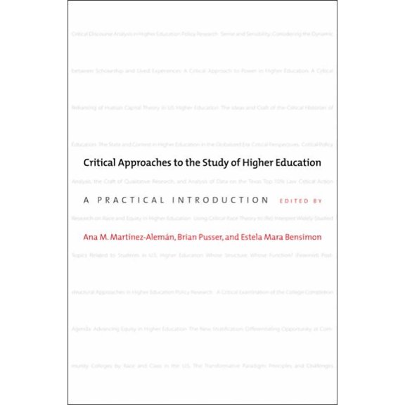 Critical Approaches to the Study of Higher Education