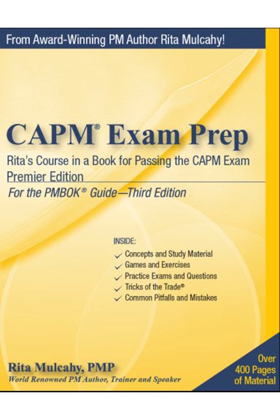 Pre-Owned CAPM Exam Prep, Premier Edition: Rita's Course in a Book for Passing the CAPM Exam, 3rd Edition, 9781932735062, 1932735062, Paperback,