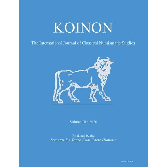 Koinon III, 2020: The International Journal of Classical Numismatic Studies (Paperback)