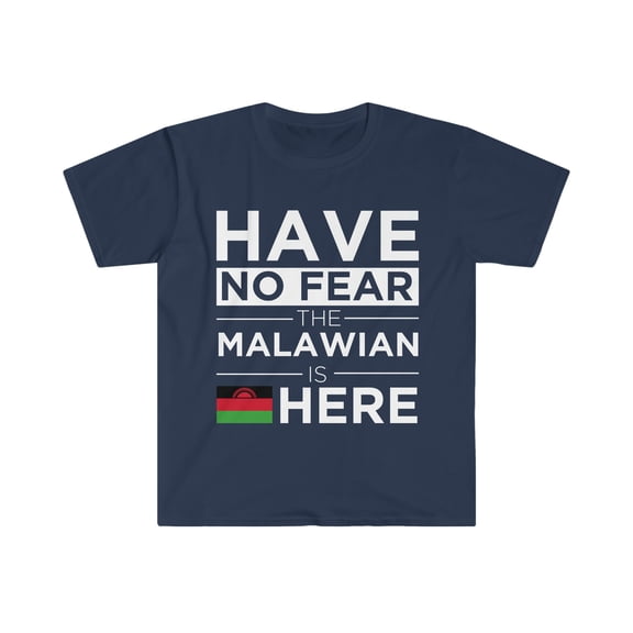 Have No Fear The Malawian is here Malawi Pride Unisex T-shirt, S-3XL