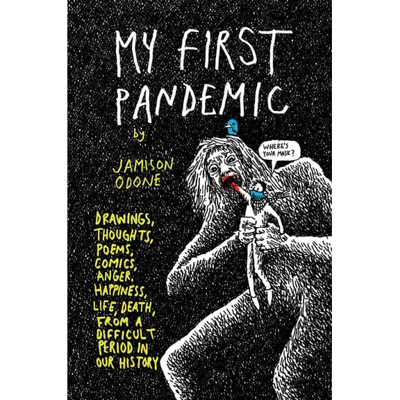 My First Pandemic (Paperback)