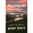 thumbnail image 2 of Pre-Owned Magdalena: River of Dreams: A Story of Colombia (Paperback) 0375724877 9780375724879, 2 of 2