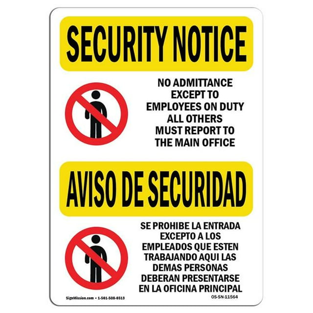 SignMission OS-SN-A-1218-L-11564 12 x 18 in. OSHA Security Notice Sign - No Admittance Bilingual