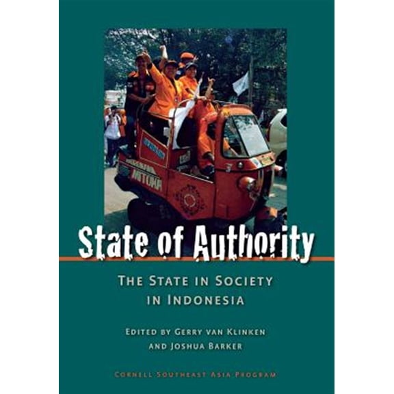 Pre-Owned Cornell University Studies on Southeast Asia Paper: State of Authority: State in Society in Indonesia (Paperback)
