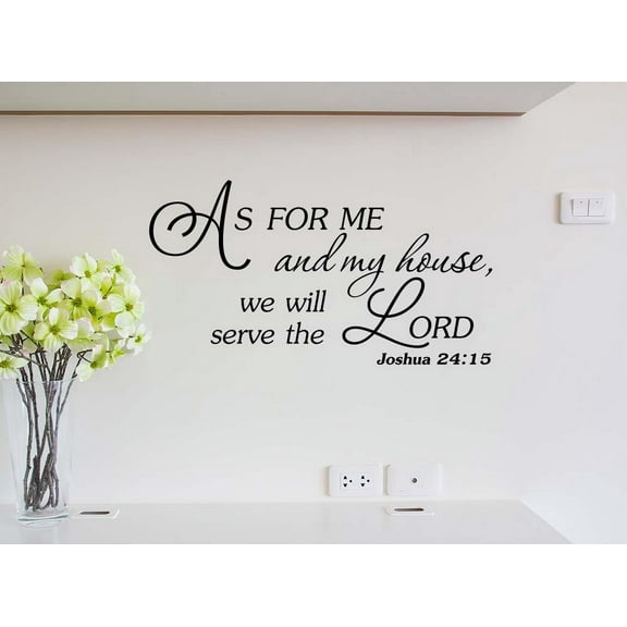 As for me and my house, we will serve the lord 22 X 12 Vinyl wall quote decal sticker Religious 24:15 Joshua Motivational Calligraphy Decorative Beautiful Custom lettering Church Corinthians Faith GOD