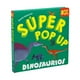 thumbnail image 1 of Libro Libro Infantil: Super Pop Up: Dinosaurios Tapa Blanda, Autor David Hawcock, Editorial Silver Dolphin (en Español), 1 of 2