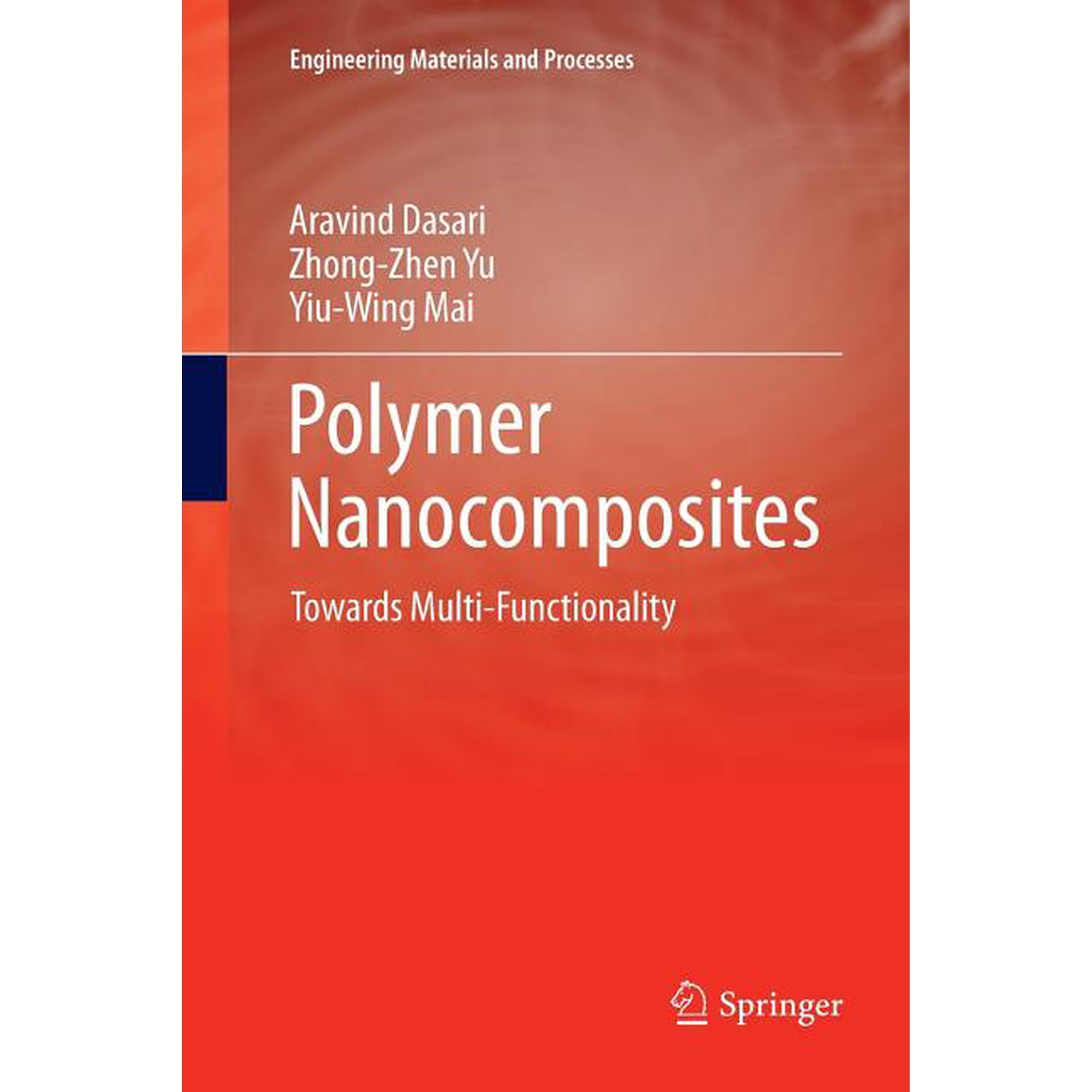 Engineering Materials and Processes Polymer Nanocomposites: Towards Multi-Functionality (Paperback)