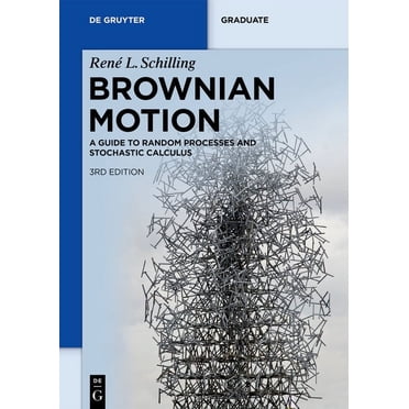 de Gruyter Textbook Brownian Motion: A Guide to Random Processes and Stochastic Calculus, (Paperback)