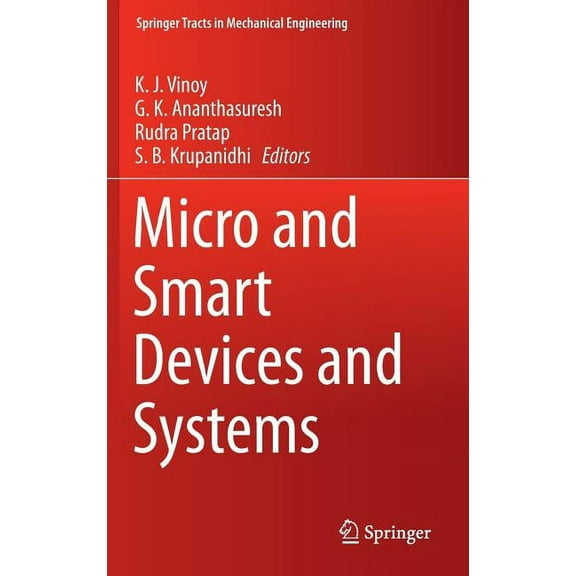 Springer Tracts in Mechanical Engineerin Micro and Smart Devices and Systems, (Hardcover)