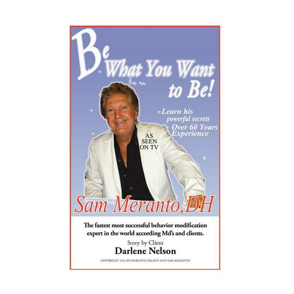 Be What You Want to Be : Heal Yourself (Hardcover)