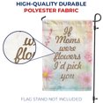 thumbnail image 4 of America Forever Happy Mother's Day Garden Flag 12.5 x 18 inches If Moms Were Flowers I'd Pick You Double Sided Holiday Seasonal Yard Outdoor Decorative Floral Flag, 4 of 5