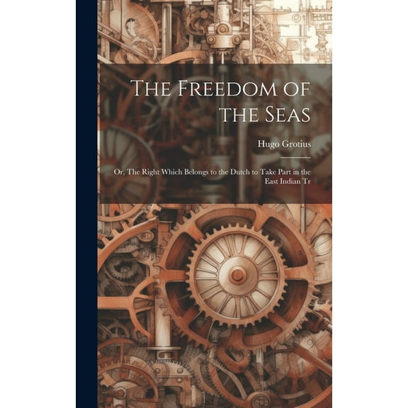 The Freedom of the Seas (Hardcover)