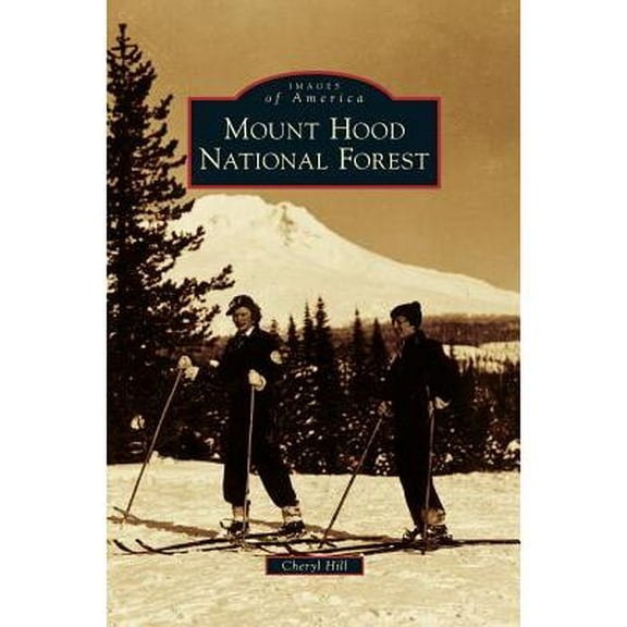 Mount Hood National Forest (Hardcover)