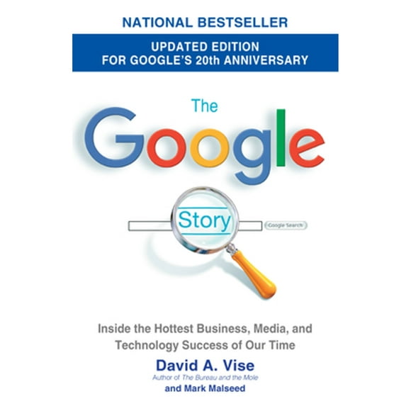 Pre-Owned The Google Story (2018 Updated Edition): Inside the Hottest Business, Media, and (Paperback 9780385342735) by David A Vise, Mark Malseed