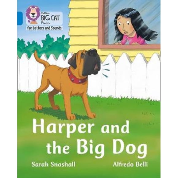 Collins Big Cat Phonics for Letters and Sounds - Harper and the Big Dog: Band 04/Blue (Collins Big Cat Phonics for Letters and Sounds)
