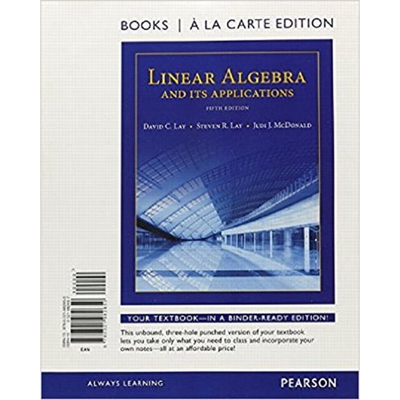 Pre-Owned Linear Algebra and Its Applications, Books a la Carte Edition Paperback