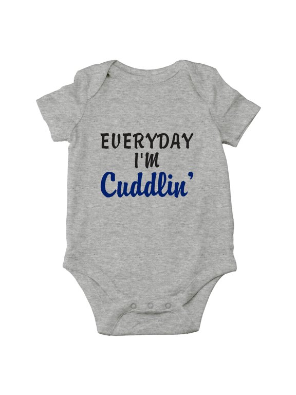 Everyday I'm Cuddlin' - Funny Parody The Cuddle Is Real - Cute One-Piece Infant Baby Bodysuit