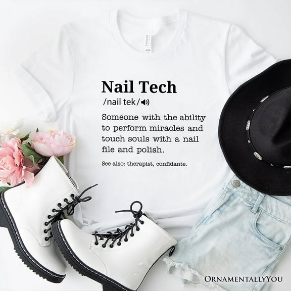 Nail Tech Definition T-Shirt, Funny Tee for Nail Hustler