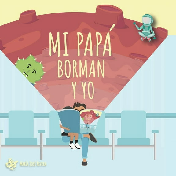 Mi Papá, Borman y Yo, (Paperback)