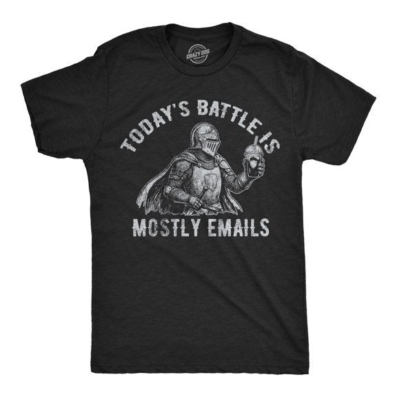 Mens Funny T Shirts Todays Battle Is Mostly Emails Tee For Men Graphic Tees