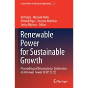 Lecture Notes in Electrical Engineering: Renewable Power for Sustainable Growth: Proceedings of International Conference on Renewal Power (Icrp 2020) (Paperback)