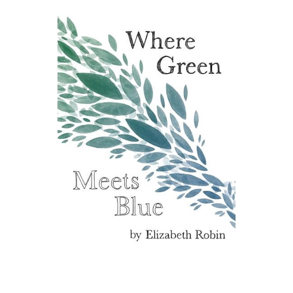 Where Green Meets Blue (Hardcover)