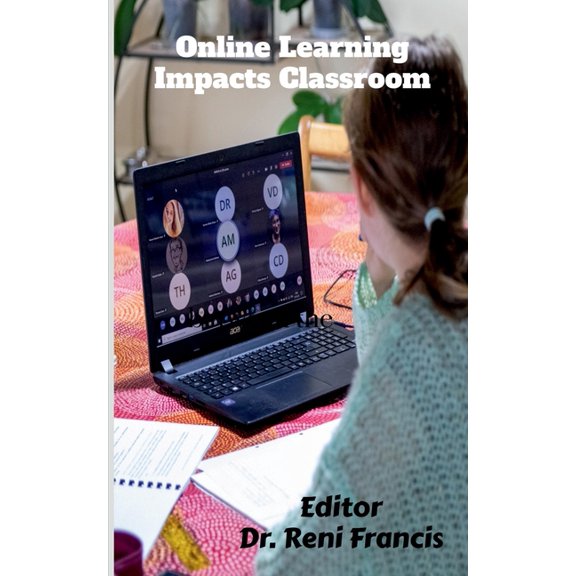 Online Learning Impacts Classroom, (Paperback)