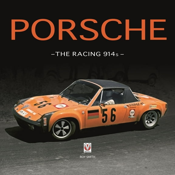 Porsche - The Racing 914s, (Paperback)