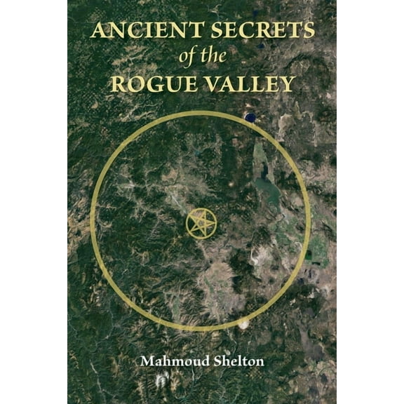 Paths of the Western Sun Ancient Secrets of the Rogue Valley, Book I, (Paperback)