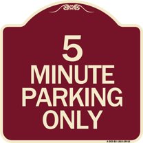 SignMission Designer Series Sign - 5 Minute Parking Only | Burgundy 18" X 18" Heavy-Gauge Aluminum Architectural Sign | Protect Your Business & Municipality | Made in the USA