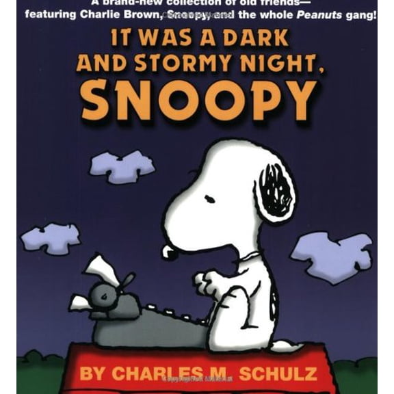 Pre-Owned It Was a Dark and Stormy Night, Snoopy (Paperback) 0345442725 9780345442727