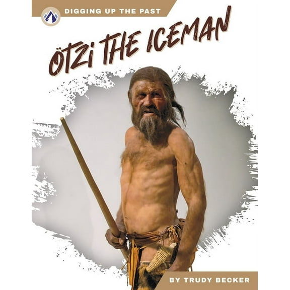 Ötzi the Iceman, (Hardcover)