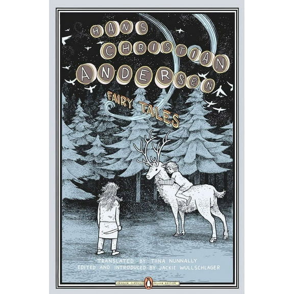 Penguin Classics Deluxe Edition Fairy Tales: (Penguin Classics Deluxe Edition), (Paperback)